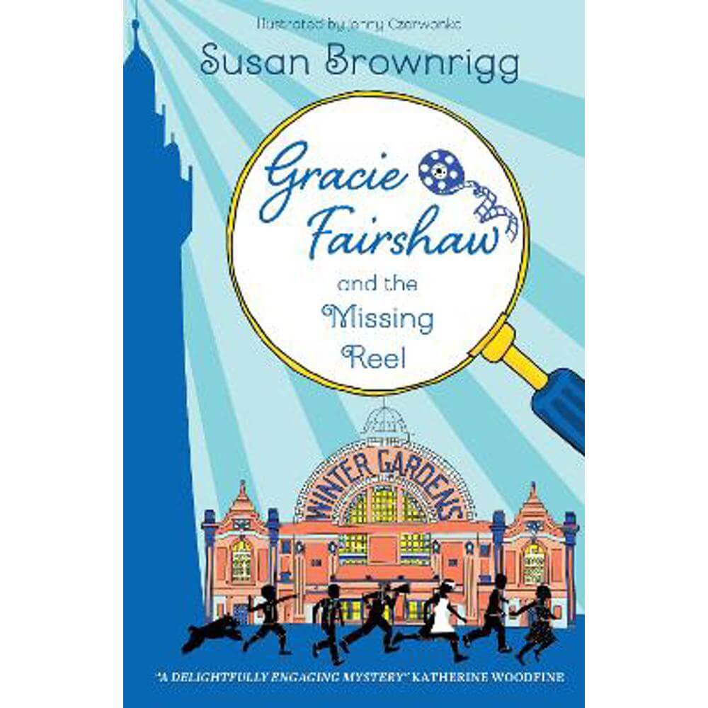 Gracie Fairshaw and The Missing Reel (Paperback) - Susan Brownrigg
